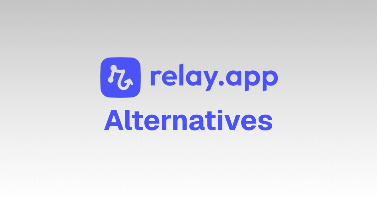 7 best Relay.app alternatives I'm using in 2026