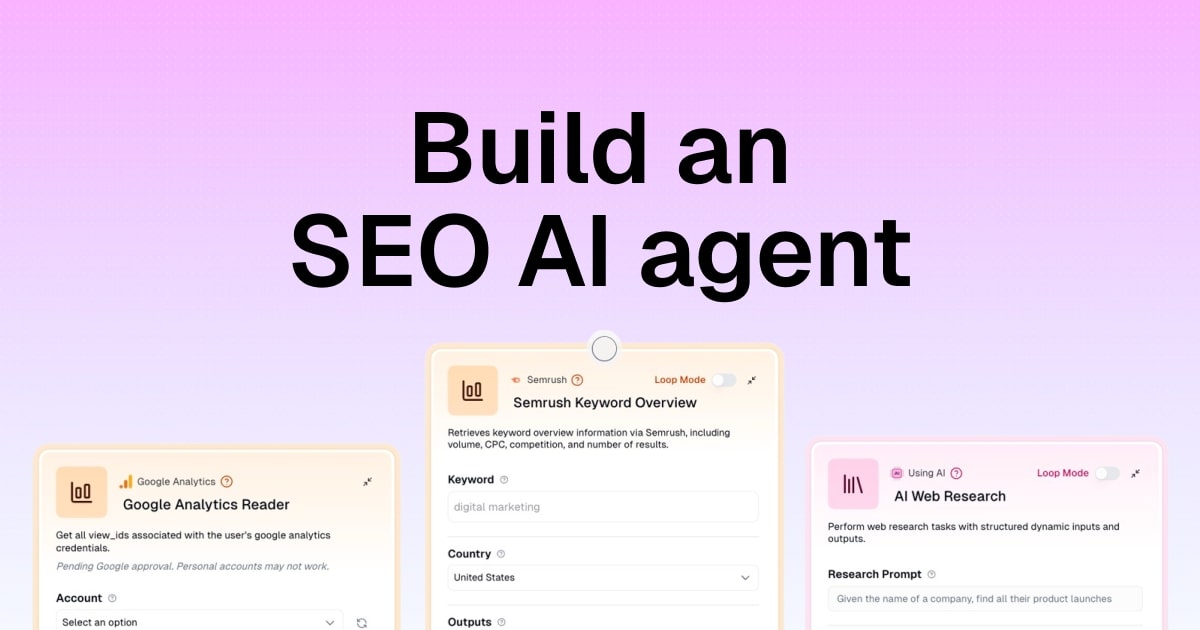 How to build an SEO AI agent (in 4 simple steps)